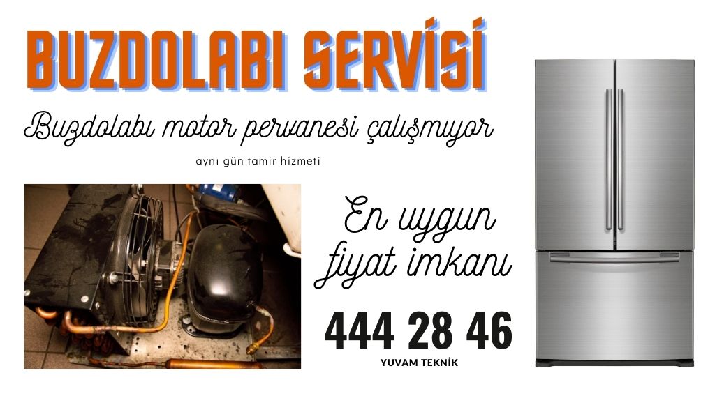 buzdolabı motor pervanesi çalışmıyor