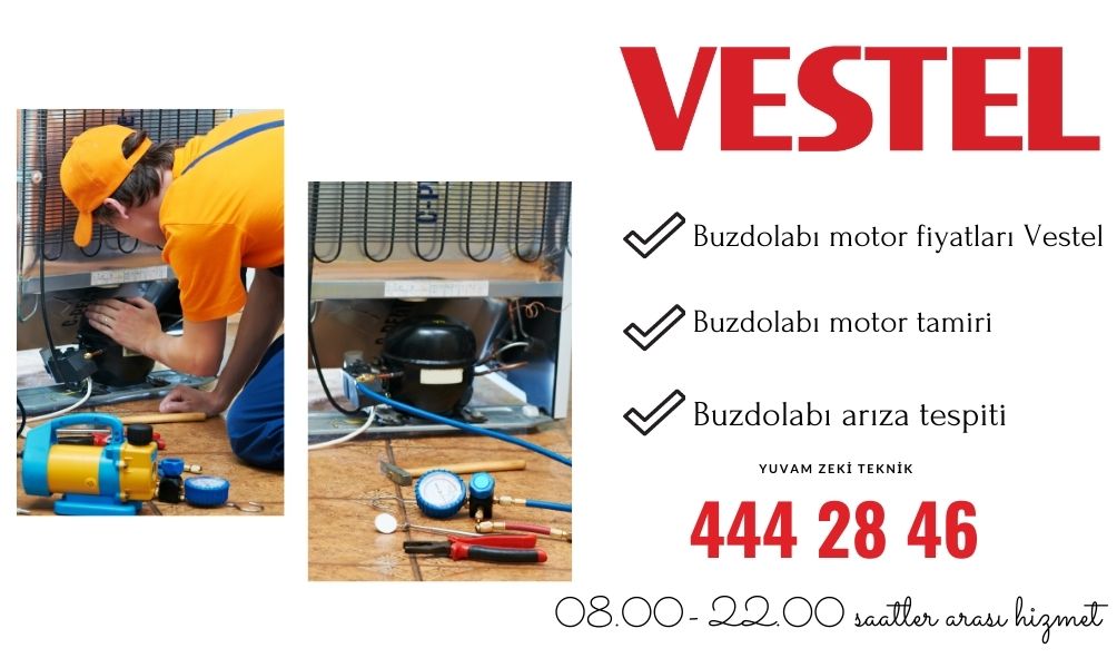 Buzdolabı motor fiyatları Vestel