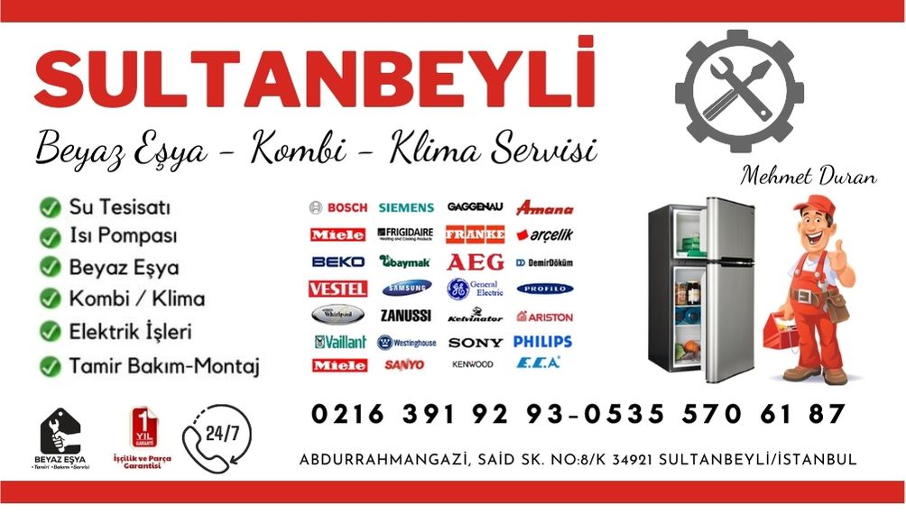 Sultanbeyli Beyaz Eşya Servisi